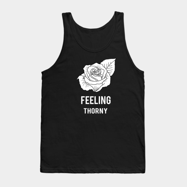 Rose - Feeling thorny Tank Top by SuperrSunday